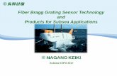 Fiber Bragg Grating Sensor Technology and Products for ... keiki... · Content • Corporate Overview • Fiber Bragg Grating Sensor Technology and Products for Subsea Applications