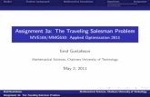 Assignment 3a: The Traveling Salesman Problem - ??Outline Problem background Mathematical formulation Algorithms Assignment Assignment 3a: The Traveling Salesman Problem ... Large