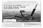 2.5 Ton Floor Jack - Harbor Freight Toolsmanuals.harborfreight.com/manuals/60000-60999/60688.pdf · 2.5 Ton Floor Jack with Rapid Pump ® ... (if automatic) or in its lowest ... c.