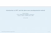 Introduction to DFT and the plane-wave pseudopotential method · PDF fileIntroduction to DFT and the plane-wave pseudopotential method Keith Refson STFC Rutherford Appleton Laboratory
