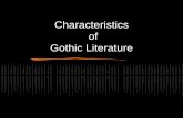 Characteristics of Gothic Literature - PC\|MACimages.pcmac.org/SiSFiles/Schools/TN/ElizabethtonCity... · •Rime of the Ancient Mariner ... •Christabel by Coleridge-- atmosphere,