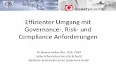 Effizienter Umgang mit Governance-, Risk- und Compliance ...at.cis-cert.com/Media/490856a6-ee37-422f-bff2-0e5e02dd34f0/Bei... · DI Markus Hefler, BSc, CISA, CISM . Leiter Information