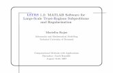 L arge- LSTRS S cale T rust- R · PDF fileLSTRS 1.2: MATLAB Software for L arge-S cale T rust-R egions S ubproblems and Regularization Marielba Rojas Informatics and Mathematical Modelling