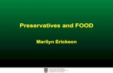 Preservatives and FOOD - canr.msu. · PDF filePreservatives (food-grade antimicrobials) FDA definition: “substances used to preserve food by preventing growth and metabolic activity