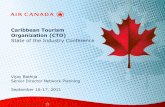Download Air Canada presentation - · PDF fileCaribbean Tourism Organization (CTO) State of the Industry Conference Vijay Bathija Senior Director Network Planning September 16-17,