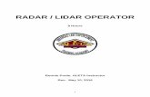 RADAR / LIDAR OPERATOR -  · PDF file4 Arkansas Law Enforcement Training Academy Radar / Lidar Operator’s Course Contents Unit 1 Legal Considerations Page 5 Unit 2 Principles