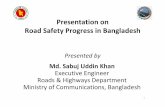 Presentation on Road Safety Progress in · PDF filePresentation on Road Safety Progress in Bangladesh 1 ... 9Road Accident Data System-Police, ... 9Road Safety Education and Publicity