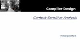 Context-Sensitive Analysis - SKKUarcs.skku.edu/pmwiki/uploads/Courses/Compilers/06-CSAnalysis.pdf · Compiler Design ... analysis Answers depend on ... A context-free grammar augmented