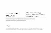 2 YEAR Permitting PLAN Work Plan - Welcome to the ... · PDF file30.06.2016 · EXECUTIVE SUMMARY Permitting Enhancement Work Plan Inform public of progress in processing permits: