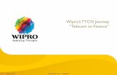 Wipro’s TTCN Journey Journey.pdf · © 2009 Wipro Ltd - Confidential 2 © 2009 Wipro Ltd - Confidential Agenda 3 4 Roadmap 1 WIPRO 2 Why TTCN Wipro’s TTCN Journey 5 Q&A