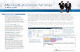 Microsoft Dynamics AX 2012 - axapta, microsoft crm ... Dynamics AX-2012-Fact-Sheet.pdf · Microsoft Dynamics AX 2012 Preview Microsoft is committed to continually deliver powerful,