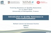 Introduction to Quality Assurance in Internationalisation · PDF fileRafael Llavori & Vanessa Duclos ANECA Spain Introduction to Quality Assurance in Internationalisation Training