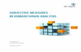 SUBJECTIVE MEASURES IN HUMANITARIAN ANALYSIS  measures in needs assessments ... Objective and subjective welfare in Tajikistan ... questionnaire-based interviews)
