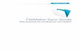 Sync Guide FINAL -  · PDF fileFileMaker Sync Guide – v12.0 4 Introduction With FileMaker Go for iPad or iPhone, data in FileMaker systems can be sent out on the road, allowing