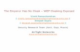 The Emperor Has No Cloak – WEP Cloaking Exposed · PDF fileThe Emperor Has No Cloak – WEP Cloaking Exposed ... (2) (3) (4) Attacking AirCrack ... TCP based file download using