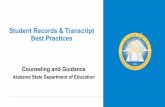 Student Records and Transcript Best Practices - alsde.edu Resources/Student Records and Transcript... · Student Records & Transcript Best Practices ... The school system and individual