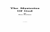 The Mysteries of God - Grace-eBooks.comgrace-ebooks.com/library/Don Fortner/DF_The Mysteries of God.pdf · The Mysteries of God 3 THE MYSTERY OF GODLINESS spoken of in 1 Timothy 3:16