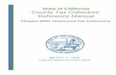 County Tax Collectors' Reference Manual · PDF fileState of California County Tax Collectors’ Reference Manual Chapter 2000: Unsecured Tax Collections BETTY T. YEE California State