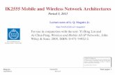 IK2555 Mobile and Wireless Network Architectures - KTH · PDF fileIK2555 Mobile and Wireless Network Architectures ... Handover Failures ... GSM, GPRS, SMS, Roaming