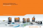Industrial Ethernet Catalogue 2016/2017 Let’s · PDF fileIndustrial Ethernet Catalogue 2016/2017 ... The basic requirements of these industrial markets are ... Important aspects
