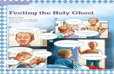 Feeling the Holy Ghost - media.ldscdn.orgmedia.ldscdn.org/pdf/lds-magazines/friend-march-2012/2012-03-23... · Feeling the Holy Ghost. That’s a good question. Dad, what is the Holy