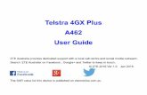 Telstra 4GX Plus A462 User Guide - ZTE · PDF fileTelstra 4GX Plus A462 User Guide ZTE Australia provides dedicated support with a local call centre and social media outreach. Search