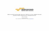 Microsoft Exchange Server 2013 on the AWS loud: Quick ... · PDF fileMicrosoft Exchange Server 2013 on the AWS loud: Quick Start Reference Deployment Mike Pfeiffer January 2015 Last