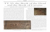 EGYPTIAN ARCHAEOLOGY TT 33: the Book of the Dead and …dwernin/published/Werning_Einaudi-2013-TT_33_… · TT 33: the Book of the Dead and the Book of Caverns Padiamenope’s funerary