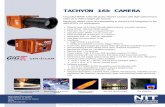 TACHYON 16k CAMERA - Home - · PDF fileTACHYON 16k CAMERA Optics available (CS-mount with MF mechanism) GigE VISION connector + PoE 62 mm 66 mm (without optics) 62 mm Multipurpose