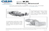 MODEL KR Burner Manual - OEM Boiler · PDF fileMODEL KR Burner Manual FOR GAS AND PRESSURE ATOMIZING LIGHT OIL FUEL SYSTEMS MANUFACTURED BYJOHN ZINK COMPANY, LLC FOR KEWANEE BOILER