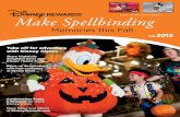 Make Spellbinding - Disney Rewards · PDF filePages 8 & 9 geT DResseD To ThRiLL ... Jack Sparrow guard the treasure-filled ... and the parade theme song,