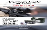 of 100 rounds GET 5¢ OFF - Federal Premium Ammunition · PDF fileMAIL-N REBATE Buy a minimum of 100 rounds GET 5¢ OFF PER ROUND See back for conditions and eligible sku list. SAVE