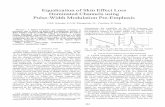 Equalization of Skin Effect Loss Dominated Channels … Equalization of Skin Effect Loss Dominated Channels using Pulse-Width Modulation Pre-Emphasis J.H.R. Schrader, E.A.M. Klumperink,