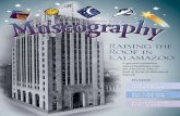Raising the Roof in Kalamazoo located next to the reception desk on the main floor of the Museum, or in other exhibit areas throughout the KVM. Museography is a publication of the