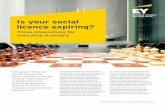 Is your social licence expiring? - EY · PDF fileIs your social licence expiring? Three imperatives for executive Australia “This paper offers our candid view of the three imperatives