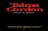 Talma Gordon -  · PDF fileAfrican-American author Pauline Elizabeth Hopkins ... Talma Gordon among them again. I watched her as she moved about among her guests,