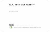 User's Manual - GIGABYTEdownload.gigabyte.eu/.../mb_manual_ga-h110m-s2hp_e.pdf · User's Manual Rev. 1002. ... Chapter 2 BIOS Setup ... • Make sure that the motherboard supports