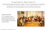 Chapter 2, Section 3: Confederation and the Constitution · PDF fileChecks and balances ratification Federalists ... -Small states favor New Jersey Plan—each state ... Federalist