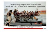 Developing Inspection Procedures from ASTM ... - NDT) … Information... · • NDT Procedures are a set of detailed instructions that enable an NDT technician to complete inspection