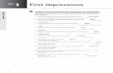 unit 1 First impressions - Pearson · PDF fileuniT 1 •• firsT impressions B insert (^) each of the adverbs 1–8 in the corresponding underlined text in the article below. 1 absolutely