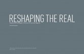 RESHAPING THE REAL - Laurence Aëgerterlaurenceaegerter.com/artwork/wp-content/uploads/2015/03/Booklet... · Aëgerter is actually engaged in ‘reshaping “the” real’ with a