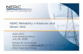 NERC Reliability Initiatives and Smart Grid · PDF fileNERC Reliability Initiatives and Smart Grid ... • Bridge between IEEE standards and NERC system ... • SPCTF 2007 Technical