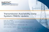NERC’s Transmission Availability Data System (TADS)ewh.ieee.org/cmte/pes/rrpa/RRPA_files/TADS_update_for_RRPA_IEEE... · Transmission Availability Data System (TADS ... improving