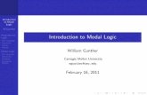 Introduction to Modal Logic - Carnegie Mellon wgunther/talks/modallogic.pdf · PDF fileIntroduction to Modal Logic W.Gunther Propositional Logic Our Language Semantics Syntax Results