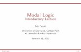 Modal Logic Introductory Lecture - Stanford AI Labai.stanford.edu/~epacuit/classes/modal-spr2012/ml-lec1.pdf · Modal Logic Introductory Lecture Eric Pacuit University of Maryland,