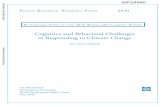 Cognitive and Behavioral Challenges in Responding to ... · PDF fileBarriers in responding to climate change are ... of both psychological and conceptual barriers, and social ... Psychological