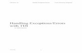 Handling Exceptions/Errors with · PDF fileTDI How To Handle Exceptions/Errors Tivoli Directory Integrator 19 Sep 2005 5 defined, or because you are referencing a Work Entry Attribute