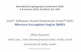 Intel® Software Guard Extensions (Intel® SGX) - rwc.iacr.org · PDF fileCounters Level 3: 3KB Embedded MEE-MAC Embedded tags Embedded tags Embedded tags Versions & tags ... -At 256