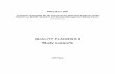 QUALITY PLANNING II Study supports - vsb.czkatedry.fmmi.vsb.cz/Opory_FMMI_ENG/QM/Quality planning II.pdf · QUALITY PLANNING II Study supports ... (Advanced Product Quality Planning