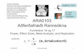 ARA0103 Aðferðafræði Rannsókna - Háskólinn á Akureyristaff.unak.is/not/andy/NursResearchMethods0607/Lectures/ARA0103... · • From a table of the t-distribution, the ...